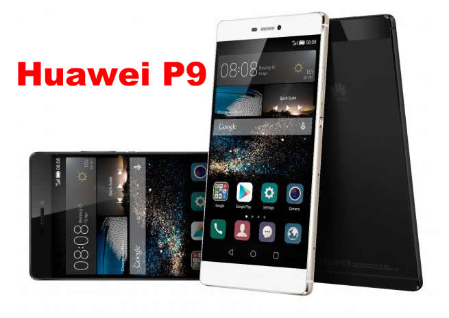 Ini Dia Spesifikasi dan Harga Huawei P9