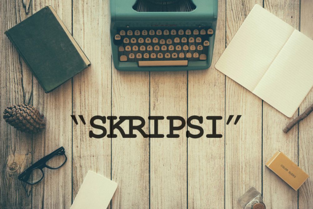 Mahasiswa Tingkat Akhir, Jangan Takut Hadapi Skripsimu!