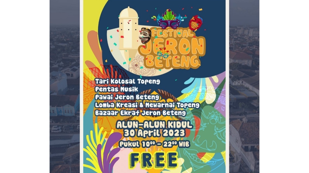 300 Warga Siap Tampilkan Tari Kolosal di Festival Topeng Jeron Beteng Poster Festival Destinasi Jeron Beteng “Festival Topeng” 2023 (foto: ist)